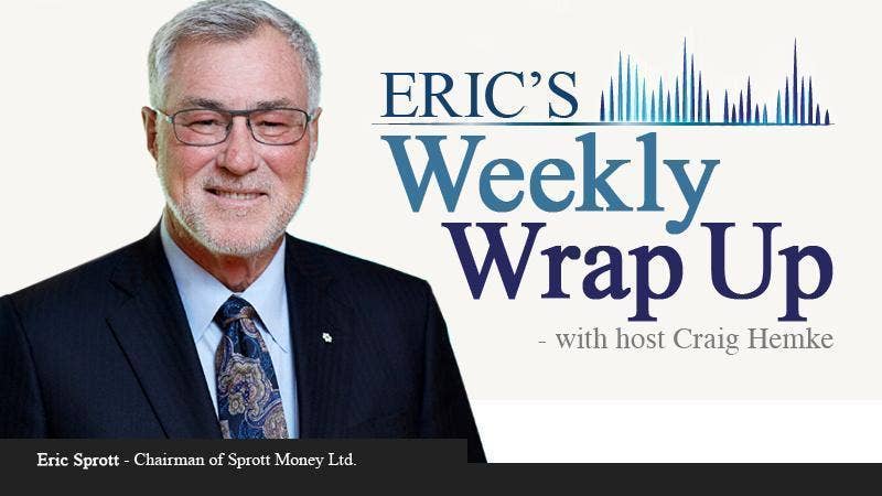 Head Shot of Eric Sprott Weekly Wrap Up