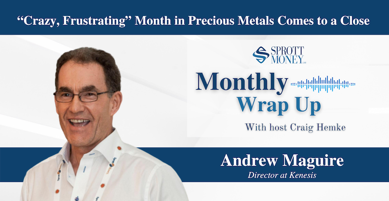 Monthly Wrap Up with Andrew Maguire